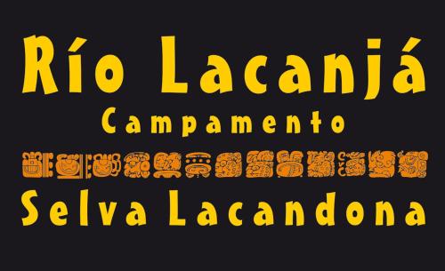 Campamento Río Lacanjá, Lacanjá